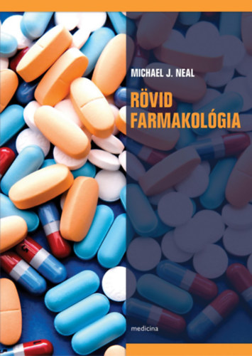 M. J. Neal - �j, r�vid farmakol�gia