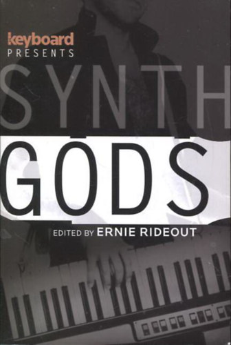 Ernie Rideout - Synth Gods (keyboard presents)