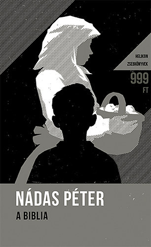 Ndas Pter - A Biblia Helikon zsebknyvek 38