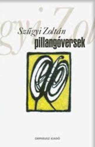 Szgyi Zoltn - Pillangversek