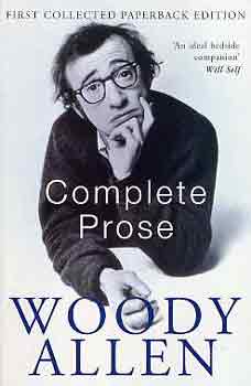Woody Allen - Complete Prose