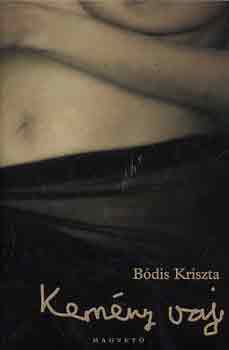 Bódis Krisztina - Kemény vaj