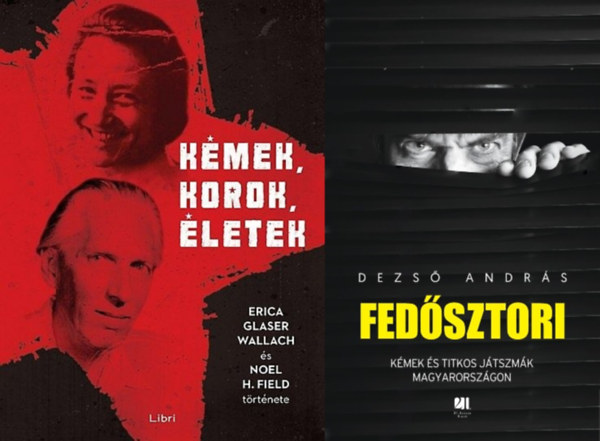 Majt�nyi Gy�rgy, Mik� Zsuzsanna, Szab� Csaba , Majt�nyi Gy�rgy Dezs� Andr�s (szerk.) - Mik� Zsuzsanna - Szab� Csaba - 2 db k�nyv kommunista k�mekr�l: K�mek, korok, �letek - Erica Glaser Wallach �s Noel H. Field t�rt�nete + Fed�sztori - K�mek �s titkos j�tszm�k Magyarorsz�gon