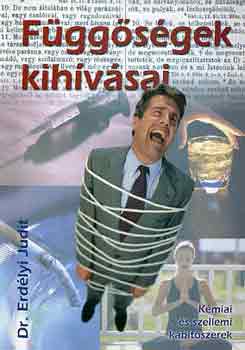 Dr. Erd�lyi Judit - F�gg�s�gek kih�v�sai
