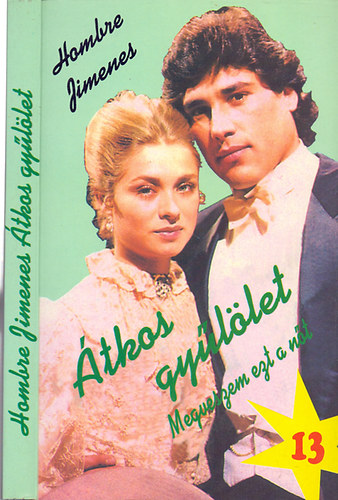 Hombre Jimenes - Megveszem ezt a n�t 13. - �tkos gy�l�let