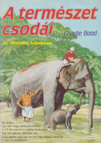 A természet csodái - Az állatvilág képekben