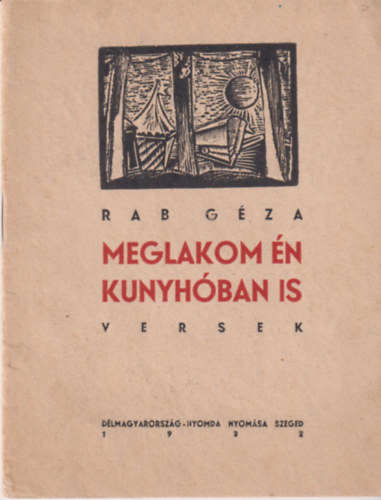 Rab G�za - Meglakom �n kunyh�ban is
