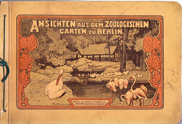 Ansichten aus dem Zoologischen Garten zu Berlin