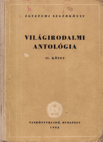 ifj. Horvth J.-Kardos T. - Vilgirodalmi antolgia II.