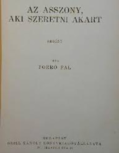 Forr Pl - Az asszony, aki szeretni akart (A toll mesterei)