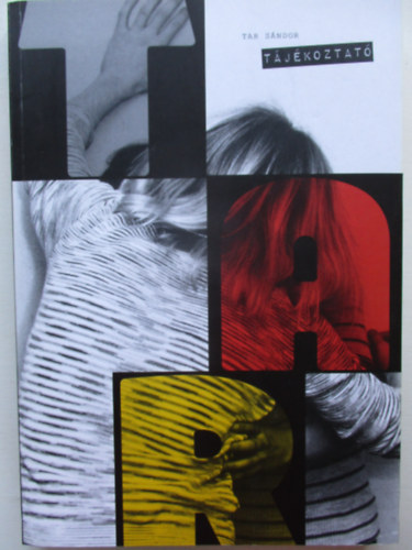 Lakner Lajos  Tar S�ndor (Szerk.) - Tar S�ndor: T�j�koztat�