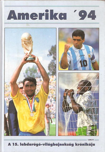 Ládonyi L.- Marik G. (szerk.) - Amerika '94 (A 15. labdarúgó-világbajnokság krónikája)
