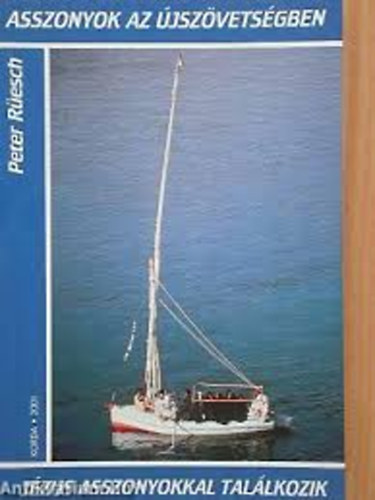 Peter R�esch - Asszonyok az �jsz�vets�gben (J�zus asszonyokkal tal�lkozik)