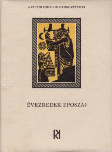 Kormos Istv�n  (Szerk.) - �vezredek eposzai
