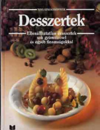 Officina Nova - Desszertek (Nova szak�csk�nyvek)