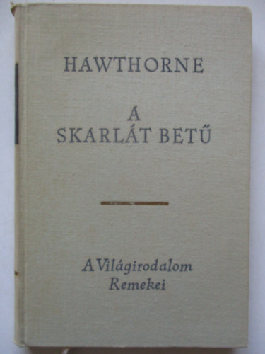 Nathaniel Hawthorne - A skarl�t bet�