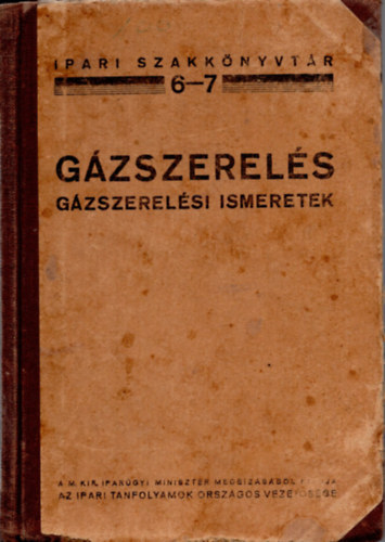 G�zszerel�s - G�zszerel�si ismeretek I-II. (egybek�tve)