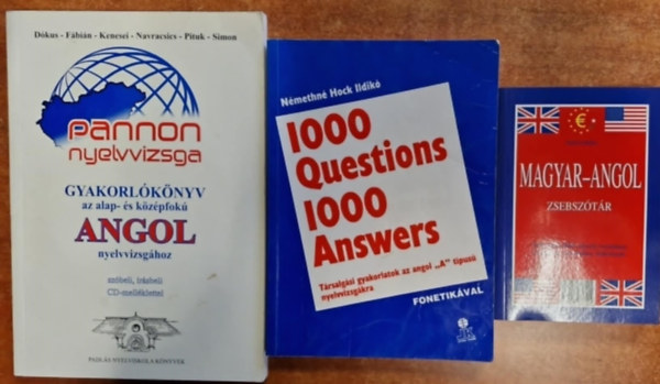 D�kus T�nde F�bi�n Gy�ngyi Kenesei Andrea Dr. Navracsics Judit Pituk Katalin Simon Orsolya (szerk.), N�metn� Hock Ildik�, Tak�cs Erika (szerk.) - 3db Angol nyelvi gyakorl�:1000 Questions 1000 Answers;Gyakorl�k�nyv az alap- �s k�z�pfok� angol nyelvvizsg�hoz CD-vel - CD mell�klettel