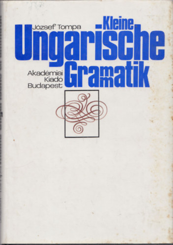 Jzsef Tompa - Kleine Ungarische Grammatik