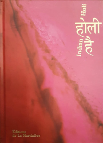 Ismeretlen Szerz  (ism. szerz) - indian holi ditions de la martinire