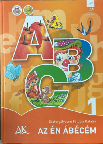 Eszterg�lyosn� F�ldesi Katalin - Az �n �B�C�M 1. o. Munk�ltat� f�zet