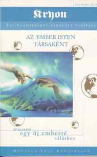 Lee Carroll - kryon IV. Az ember Isten trsaknt