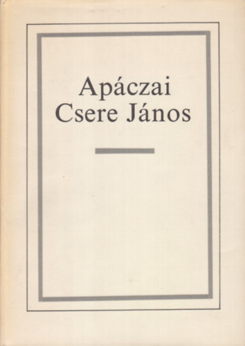 Kirly Lszl  (szerk.) - Apczai Csere Jnos 1625-1659 (Studia et Acta Ecclesiastica - Egyhztrtneti tanulmnyok I.)