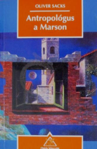 Oliver Sacks - Antropolgus a Marson