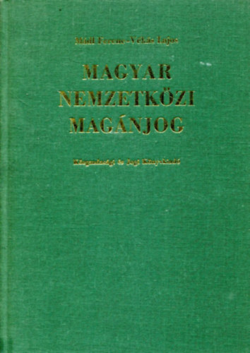 M�dl Ferenc-V�k�s Lajos - Magyar nemzetk�zi mag�njog
