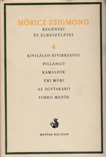 M�ricz Zsigmond - M�ricz Zsigmond reg�nyei �s elbesz�l�sei 4.