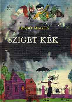 Szab Magda - Sziget-kk