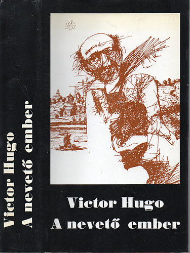 Victor Hugo - A nevet� ember