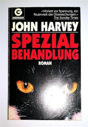 John Harvey - Spezialbehandlung: Roman (Goldmann Allgemeine Reihe)