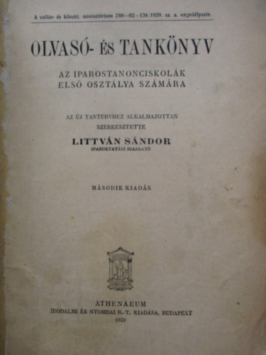 Littvn Sndor  (szerk.) - Olvas- s tanknyv (az iparostanonciskolk els osztlya szmra)