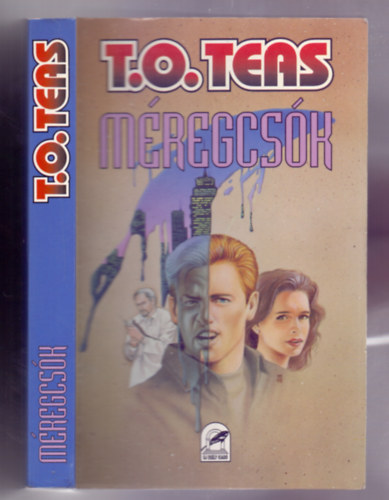 Szerző T. O. Teas Tótisz András - Méregcsók