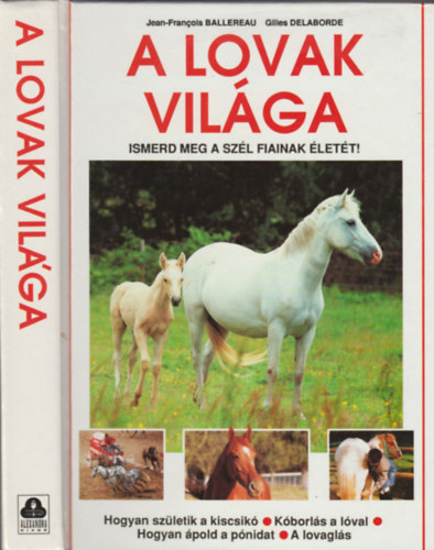J.F. Ballereau G. Delaborde - A lovak vil�ga