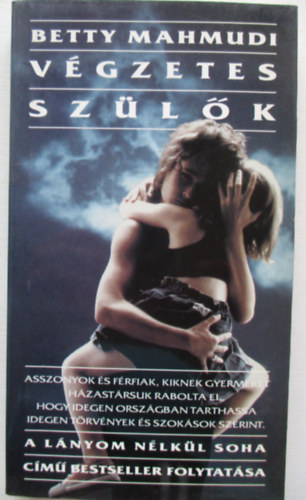 Betty Mahmudi - V�gzetes sz�l�k