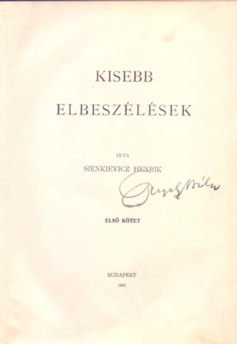 Sienkievicz Henrik - Kisebb elbeszlsek I-II. (Kpekkel illusztrlt)
