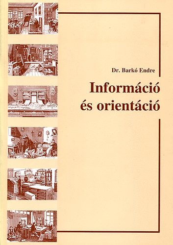 Bark Endre - Informci s orientci