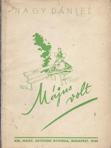 Nagy D�niel - M�jus volt