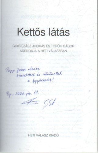 Gir�-Sz�sz Andr�s-T�r�k G�bor - Kett�s l�t�s