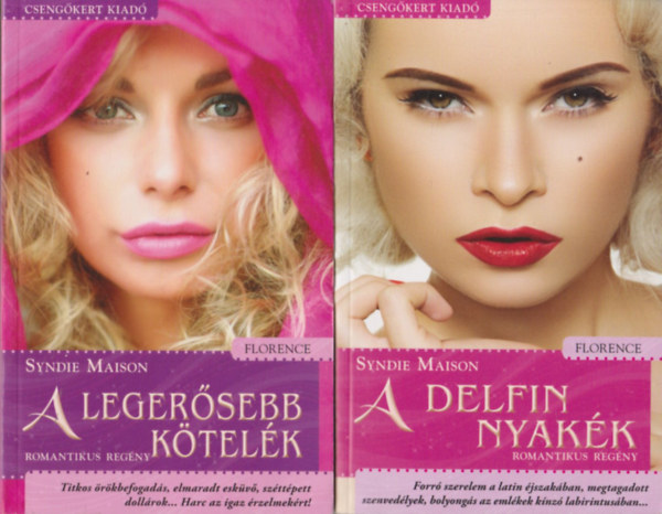 Sydnie Maison - A legersebb ktelk + A delfin nyakk (2 db)