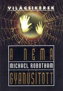 Michael Robotham - A nma gyanstott