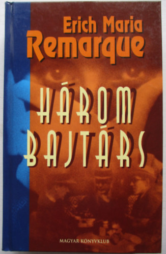 Erich Maria Remarque - Hrom bajtrs