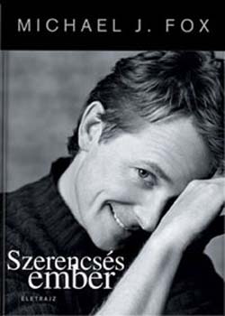 Michael J. Fox - Szerencss ember