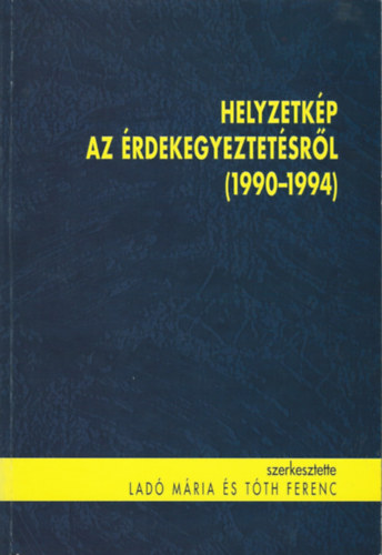 Lad Mria - Tth Ferenc - Helyzetkp az rdekegyeztetsrl (1990-1994)