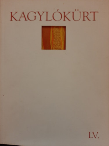 Rcz Gza  (szerk.) - Kagylkrt LV. - Szimblumok vilga, vilgok szimbluma