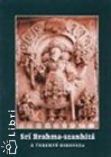 A Teremt himnusza - Sri Brahma-szanhit