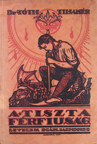 Dr.Tth Tihamr - A tiszta frfisg