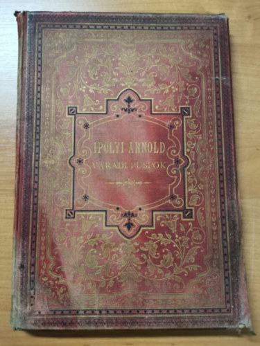 Ipolyi Arnold v�radi p�sp�k �lete �s munk�i v�zlata